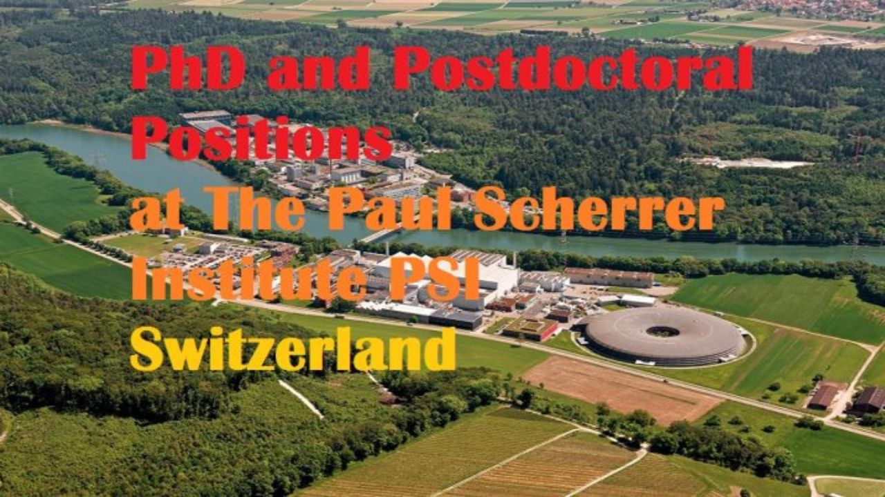 Dream Career in Europe: Apply for 37 Open PhD/Postdoc Roles at PSI