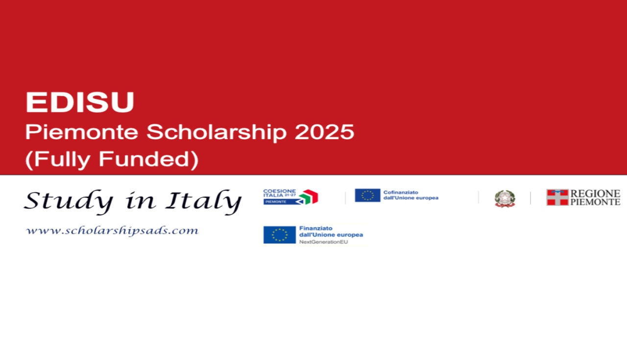 Fully Funded EDISU Piemonte Scholarship 2025: Study in Italy with Full Support