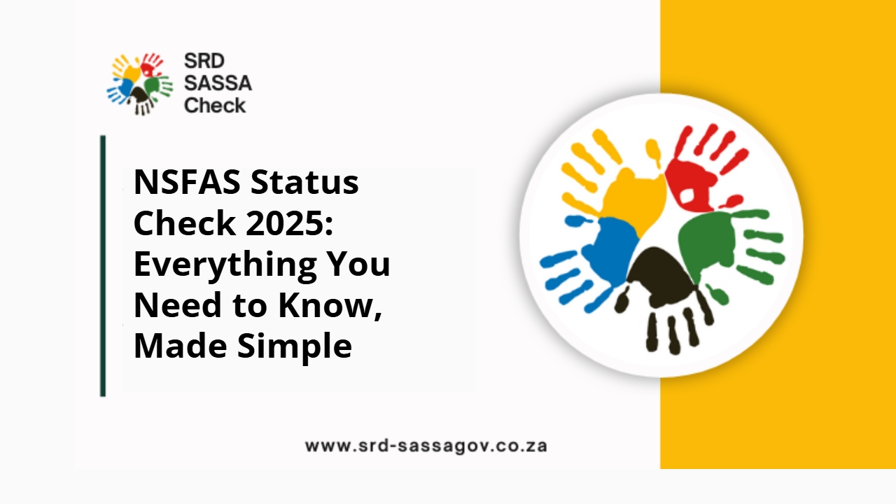 NSFAS Status Check 2025: Everything You Need to Know, Made Simple